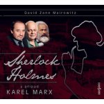 David Zane Mairowitz - Sherlock Holmes a případ Karel Marx (CD)