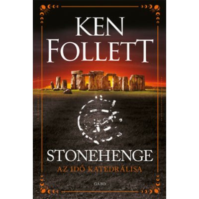 Stonehenge Ken Follett – Hledejceny.cz