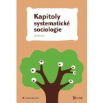 Reichel Jiří - Kapitoly systematické sociologie – Hledejceny.cz