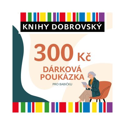 Elektronická dárková poukázka pro babičku 300 Kč – Zboží Mobilmania