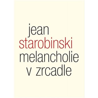 Melancholie v zrcadle