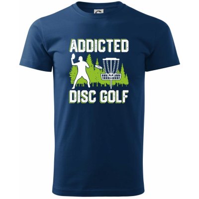 Addicted disc golf Klasické triko Půlnoční modrá – Hledejceny.cz