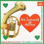 Dechová hudba Plzeňačka, Chmelova staročeská dechovka – Na Šumavě je dolina MP3 – Sleviste.cz