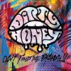 Hudba Dirty Honey - Can't Find The Brakes CD