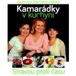 Kamarádky v kuchyni – Hledejceny.cz