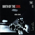 Davis Miles - Birth Of The Cool CD – Hledejceny.cz