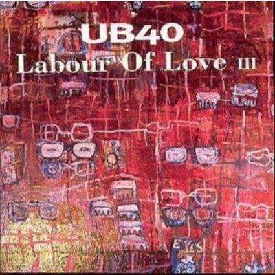 UB 40 - LABOUR OF LOVE III – Hledejceny.cz