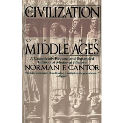 Civilization of the Middle Ages Cantor Norman F.Paperback