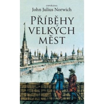 Velká města v historii - Norwich John Julius