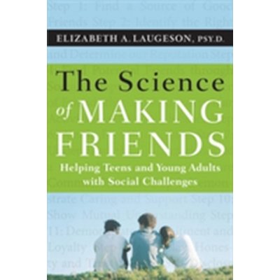 The Science of Making Friends - E. Laugeson – Zboží Mobilmania