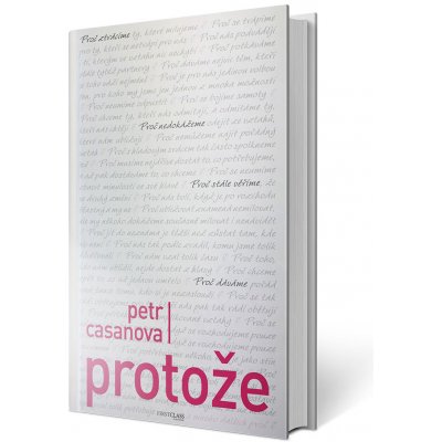 Protože - Petr Casanova – Hledejceny.cz