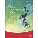 Psaní na hladině vody - Spontánní promluvy, vhledy a kresby – Hledejceny.cz