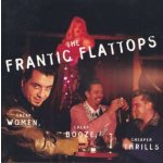 The Frantic Flattops - Cheap Women, Cheap Booze, Cheaper Thrills CD – Hledejceny.cz