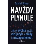 Navždy plynule - Gabriel Wyner – Hledejceny.cz