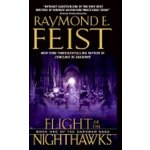 Flight of the Nighthawks Darkwar Saga #1 - Feist, Raymond E – Hledejceny.cz