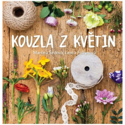 Kouzla z květin