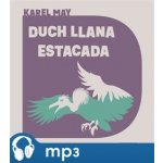 Duch Llana Estacada - Karel May – Hledejceny.cz
