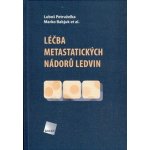 Léčba metastatických nádorů ledvin - Luboš Petruželka, Marko Babjuk – Hledejceny.cz
