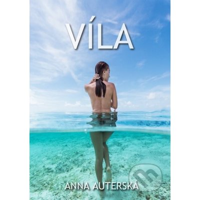 Víla - Anna Auterská – Zbozi.Blesk.cz