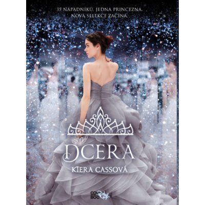 Dcera - Kiera Cass