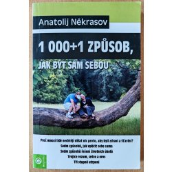 1000+1 způsob, jak být sám sebou Anatolij Někrasov