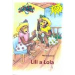 Lili a Lola - Mária Zulová – Hledejceny.cz