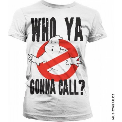 imago Dámské tričko Ghostbusters Who Ya Gonna Call?, bílá – Zboží Dáma
