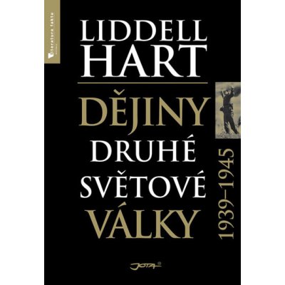 Dějiny druhé světové války 1939-1945 - Liddell Hart – Hledejceny.cz