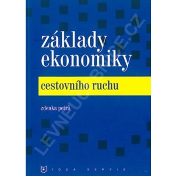 Základy ekonomiky cestovního ruchu - Petrů Z.