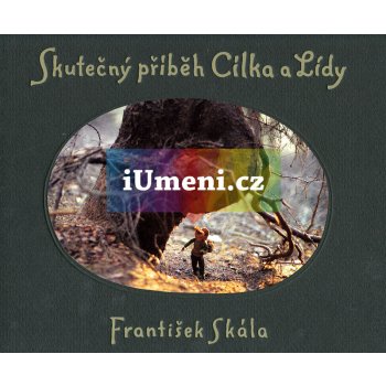 Skála František - Skutečný příběh Cílka a Lídy