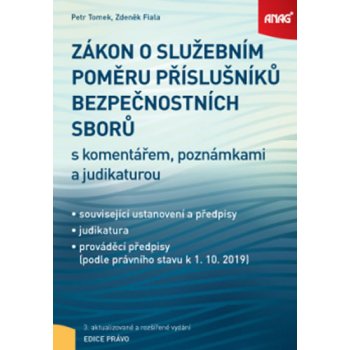 Zákon o služebním poměru příslušníků bezpečnostních sborů s komentářem 2019 - TOMEK Petr JUDr., FIALA Zdeněk doc. JUDr. PhDr. Ph.D.