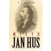 Kniha Mistr Jan Hus - F. J. Čečetka
