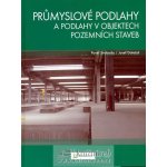 Průmyslové podlahy a podlahy v objektech pozemních staveb Svoboda,Doležal – Hledejceny.cz