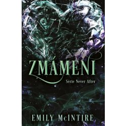 Zmámeni - Emily McIntire