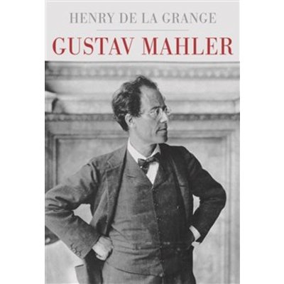 Gustav Mahler - Henry-Louis de La Grange