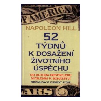 52 týdnů k dosažení životního úspěchu Napoleon Hill