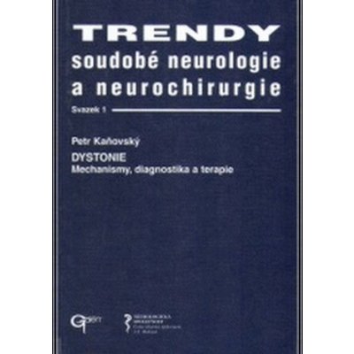 Trendy soudobé neurologie a neurochirurgie Dystonie