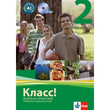 Klass! 2 Ruština pro střední školy - Učebnixce a pracovní sešit + CD - N. Orlová, M. Kožušková, M. Vágnerová