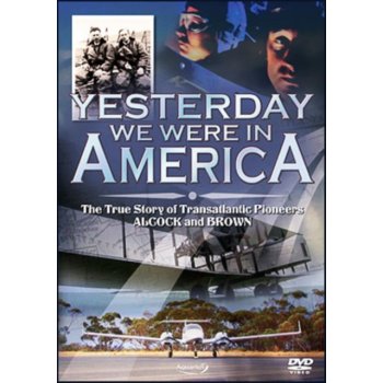 Yesterday We Were In America DVD