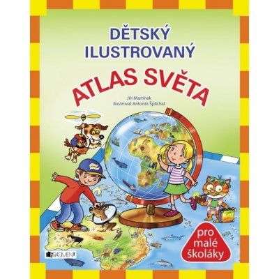 Dětský ilustrovaný ATLAS SVĚTA