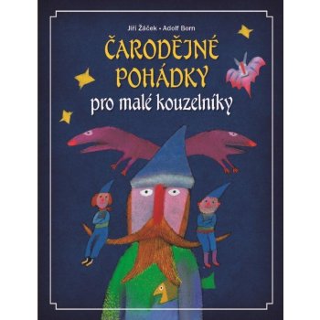 Čarodějné pohádky pro malé kouzelníky