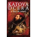 Katova dcera a hra se smrtí 6 - Oliver Pötzsch