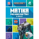 Minecraft - Matika pro minecrafťáky 9-10 let - Kolektiv – Sleviste.cz