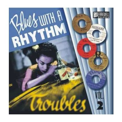 EP V/a - Blues With A Rhythm Vol. 2 - Troubles – Zbozi.Blesk.cz