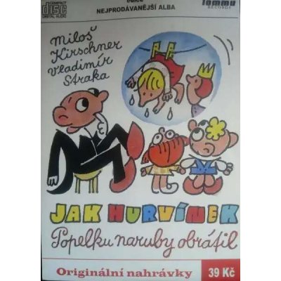 Jak Hurvínek Popelku naruby obrátil CD – Hledejceny.cz