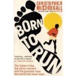Born to Run - Christopher McDougall – Hledejceny.cz