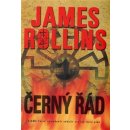 Černý řád -- Román o Sigma Force - James Rollins