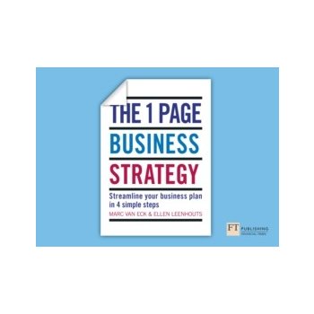 One Page Business Strategy - Eck Marc Van, Leenhouts Ellen
