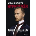 Hypnotizér - Jakub Kroulík – Hledejceny.cz