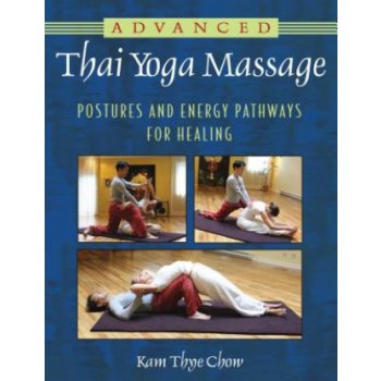 Advanced Thai Yoga Massage K. Chow